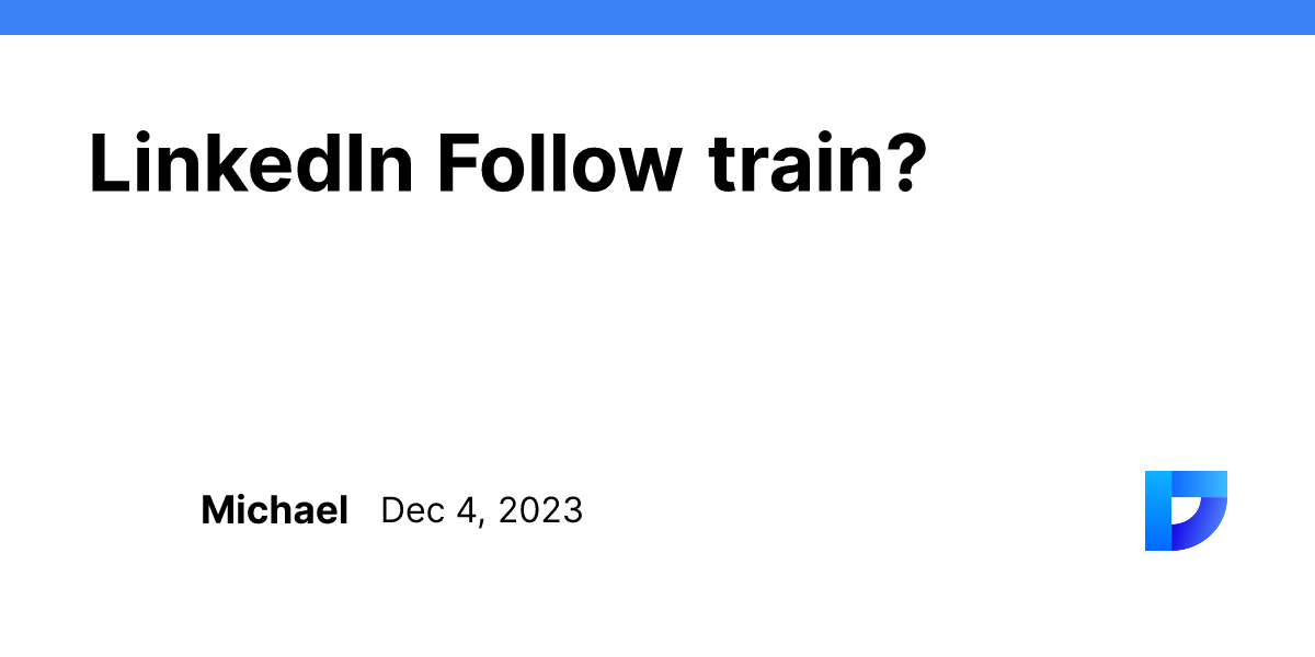 Linkedin Follow Train Linkedin Follow Train